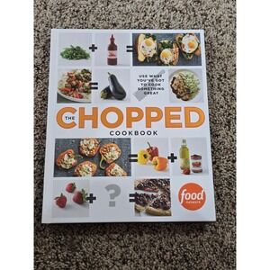 The Chopped Cookbook‎ Food Network Recipes Inspired by the Show